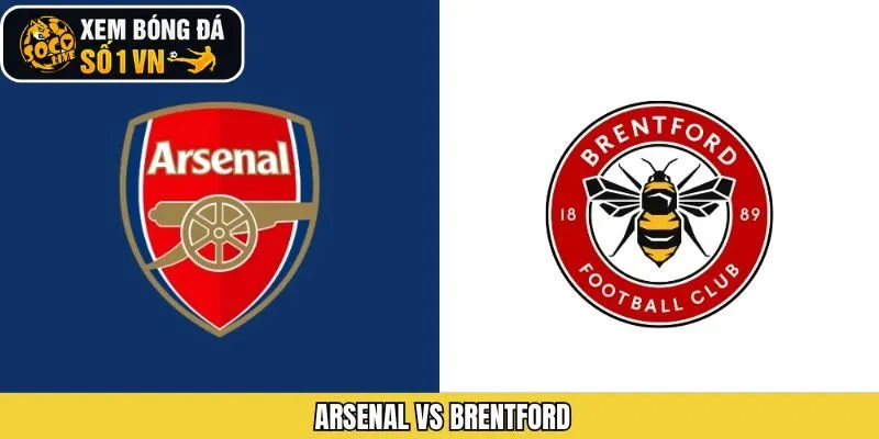Nhận Định Arsenal Vs Brentford - 02h30 04/12 Ngoại Hạng Anh
